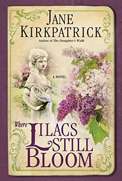 portada Where Lilacs Still Bloom: A Novel (en Inglés)