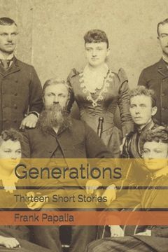 portada Generations: Thirteen Short Stories (en Inglés)
