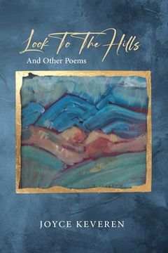 portada Look To The Hills: And Other Poems