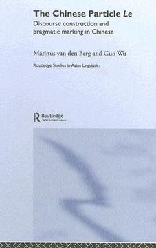 portada chinese discourse le: discourse construction and pragmatic marking in chinese