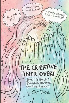 portada The Creative Introvert: How to Build a Business You Love (On Your Terms) (en Inglés)