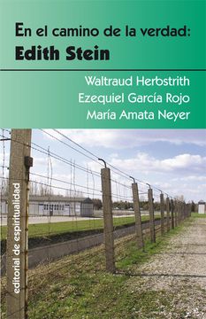 Una mujer ante la verdad: Aproximación a la filosofía de Edith Stein