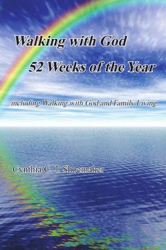portada Walking With god 52 Weeks of the Year: Including Walking With god and Family Living (en Inglés)