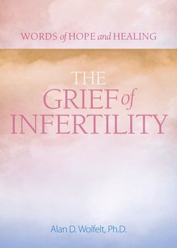 portada The Grief of Infertility (en Inglés)
