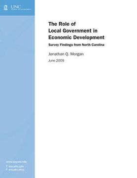 portada The Role of Local Government in Economic Development: Survey Findings from North Carolina