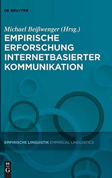 portada Empirische Erforschung Internetbasierter Kommunikation (Empirische Linguistik (en Alemán)