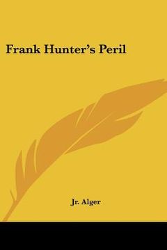 portada frank hunter's peril (en Inglés)