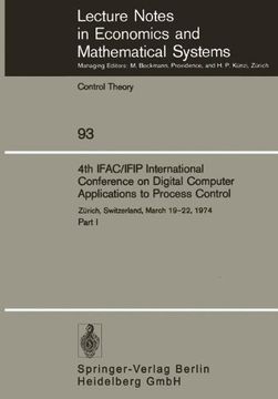 portada fourth ifac/ifip international conference on digital computer application to process control. za1/4rich, switzerland, march 19-22, 1974: part 1 (in English)