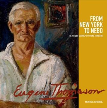 portada From New York to Nebo: The Artistic Journey of Eugene Thomason (en Inglés)