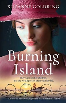 portada Burning Island: Absolutely Heartbreaking World war 2 Historical Fiction (en Inglés)