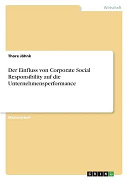 portada Der Einfluss von Corporate Social Responsibility auf die Unternehmensperformance 