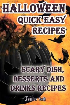 portada Halloween quick easy recipes. Scary dish, desserts and drinks recipes
