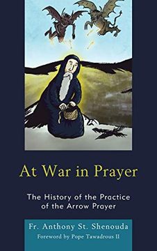 portada At war in Prayer: The History of the Practice of the Arrow Prayer (en Inglés)