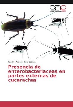 portada Presencia de enterobacteriaceas en partes externas de cucarachas