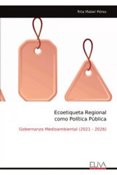 portada Ecoetiqueta Regional Como Politica Publica (in Spanish)