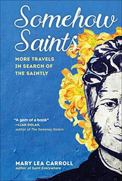 portada Somehow Saints: More Travels in Search of the Saintly