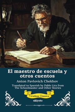 portada El Maestro de Escuela y Otros Cuentos Spanish Version of the Schoolmaster and Other Stories