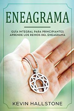 portada Eneagrama: Guía Integral Para Principiantes Aprende los Reinos del Eneagrama(Libro en Espanol