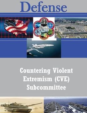 portada Countering Violent Extremism (CVE) Subcommittee (en Inglés)