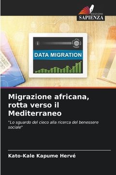 portada Migrazione africana, rotta verso il Mediterraneo (in Italian)