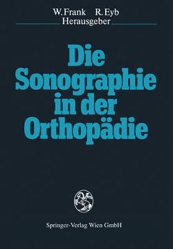 portada Die Sonographie in Der Orthopädie (en Alemán)
