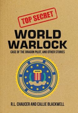 portada World Warlock: Case File Group One: Case of the Dragon Pilot, and Other Stories (en Inglés)