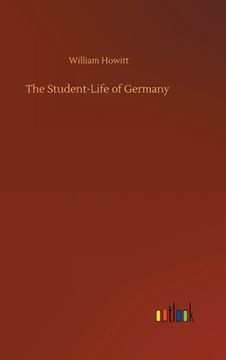 portada The Student-Life of Germany [Hardcover ] (in English)