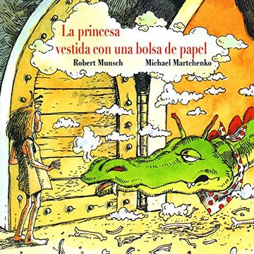 portada La Princesa Vestida con una Bolsa de Papel (in Spanish)