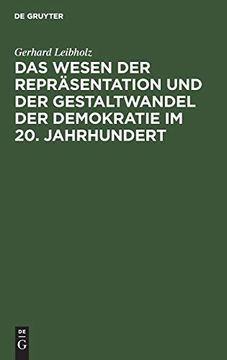 portada Das Wesen der Repräsentation und der Gestaltwandel der Demokratie im 20. Jahrhundert (en Alemán)