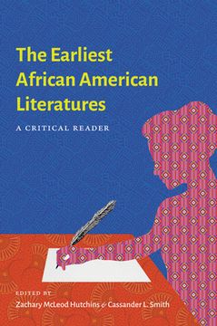 portada The Earliest African American Literatures: A Critical Reader (en Inglés)