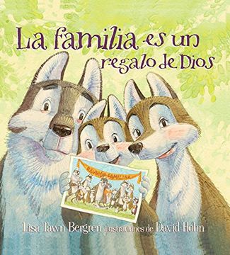 portada La Familia es un Regalo de Dios (in Spanish)