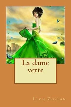 portada La dame verte (en Francés)