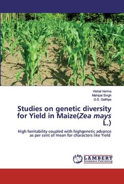 portada Studies on genetic diversity for Yield in Maize(Zea mays L.) (en Inglés)