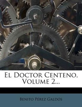 portada el doctor centeno, volume 2...