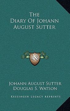 portada the diary of johann august sutter (en Inglés)