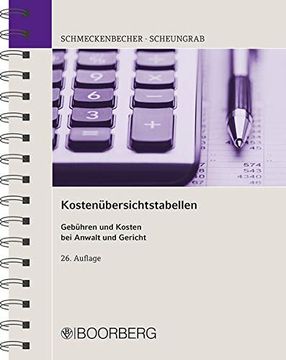 portada Kostenübersichtstabellen: Gebühren und Kosten bei Anwalt und Gericht (en Alemán)
