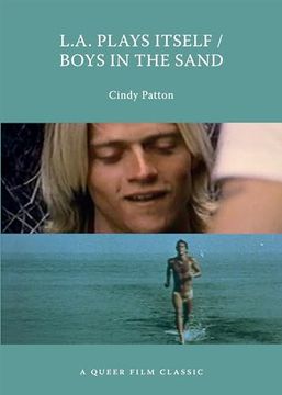 portada L.A. Plays Itself/Boys in the Sand: A Queer Film Classic (en Inglés)