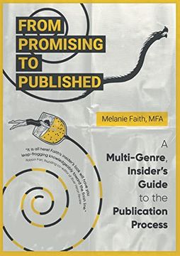 portada From Promising to Published: A Multi-Genre, Insider's Guide to the Publication Process 