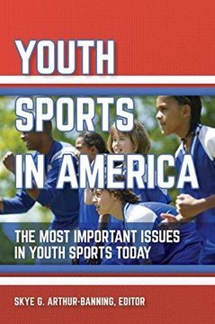 portada Youth Sports in America: The Most Important Issues in Youth Sports Today (Hardback)