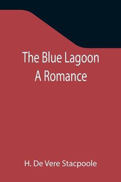 portada The Blue Lagoon: A Romance