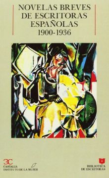novelas breves de escritoras españolas (1900-1936)