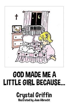portada God Made me a Little Girl Because. (en Inglés)