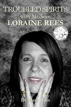 portada Troubled Spirits With Medium Loraine Rees (en Inglés)