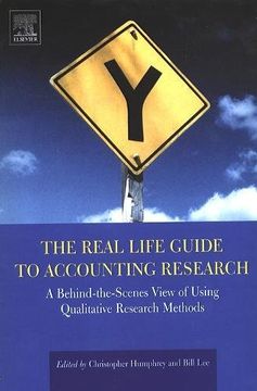 portada The Real Life Guide to Accounting Research: A Behind-The-Scenes View of Using Qualitative Research Methods (in English)