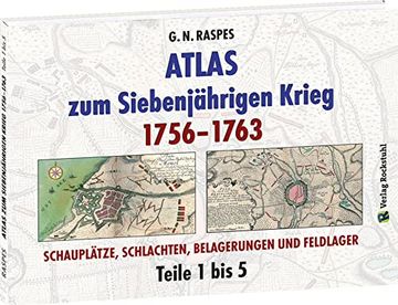 portada Atlas zum Siebenjährigen Krieg 1756 1763 (Teil 1-5): Schauplätze, Schlachten, Belagerungen und Feldlager Raspes, G. N.