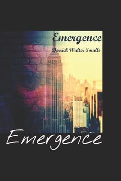 Emergence: Of A Man (en Inglés)