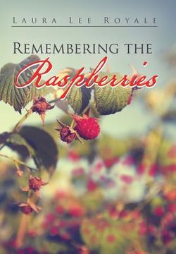portada Remembering the Raspberries (en Inglés)