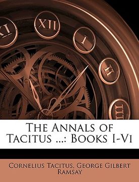 portada the annals of tacitus ...: books i-vi