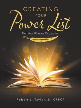 portada Creating Your Power List: Find Your Ultimate Occupation (en Inglés)