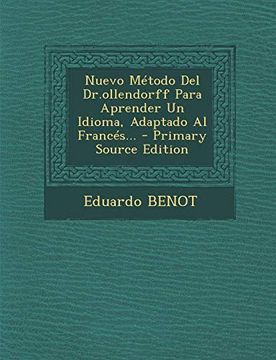 portada Nuevo Método del Dr. Ollendorff Para Aprender un Idioma, Adaptado al Francés. (in Spanish)